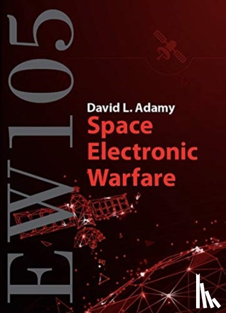 Adamy, David - EW 105: Space Electronic Warfare