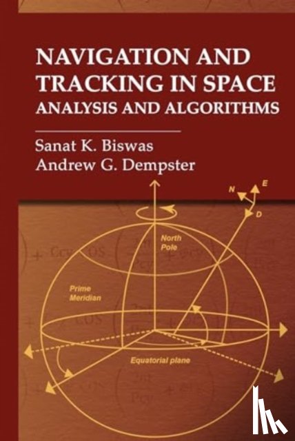 Biswas, Sanat, Dempster, Andrew - Navigation and Tracking in Space: Analysis and Algorithms