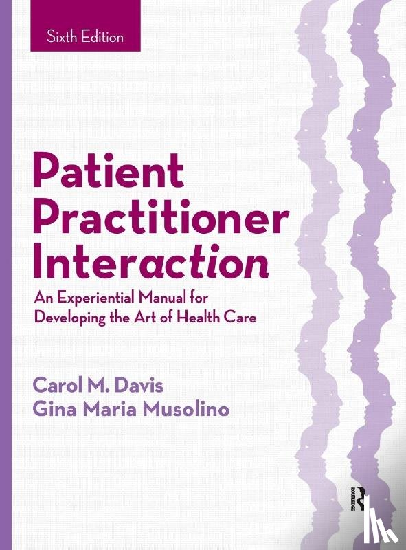 Davis, Carol M., Musolino, Gina Maria - Patient Practitioner Interaction