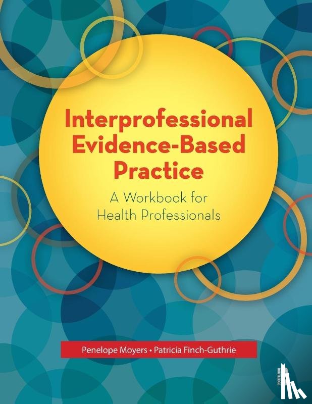 Moyers, Penelope, Finch-Guthrie, Patricia - Interprofessional Evidence-Based Practice