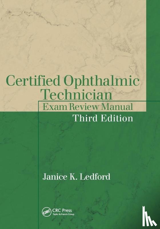 Ledford, Janice K. - Certified Ophthalmic Technician Exam Review Manual