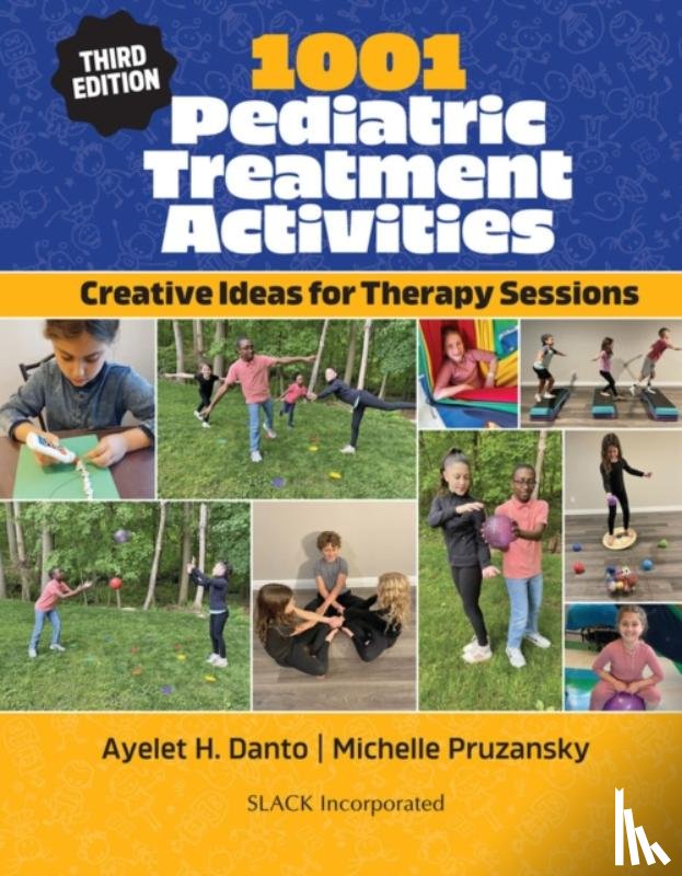 Danto, Ayelet, Pruzansky, Michelle - 1001 Pediatric Treatment Activities