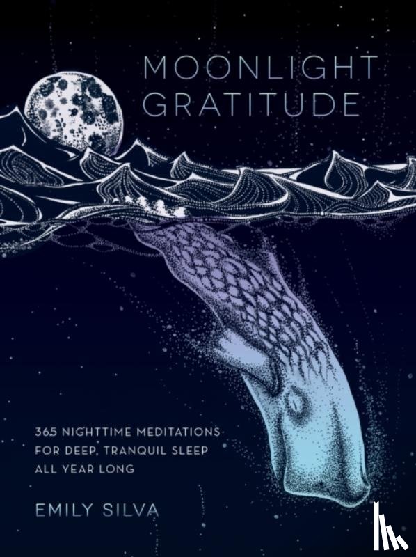 Silva, Emily - Moonlight Gratitude