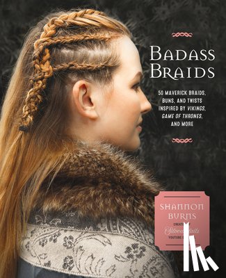 Burns, Shannon - Badass Braids