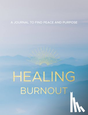 Rymsha, Charlene - Healing Burnout
