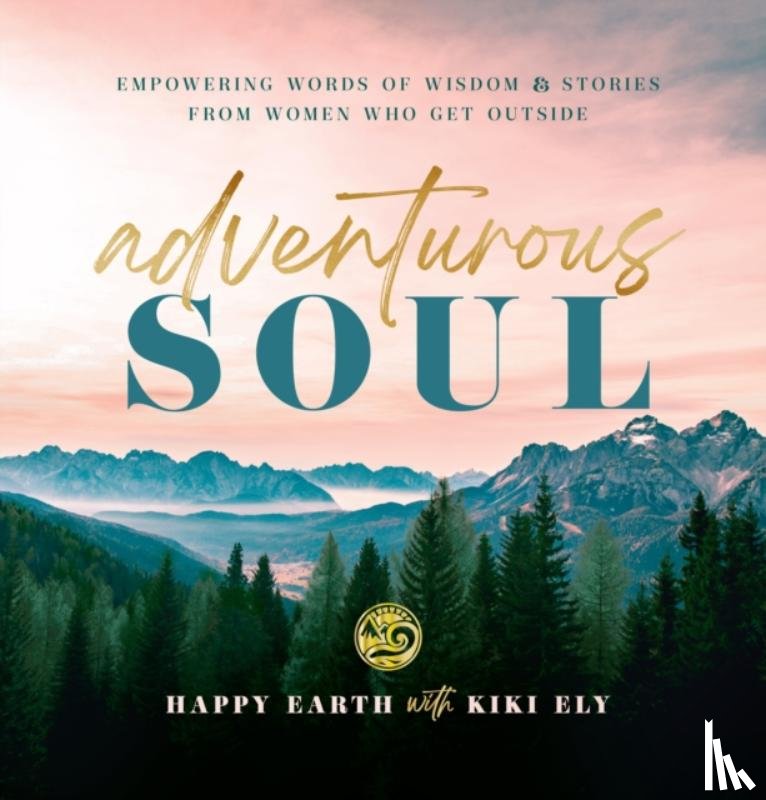 Happy Earth, Ely, Kiki - Adventurous Soul