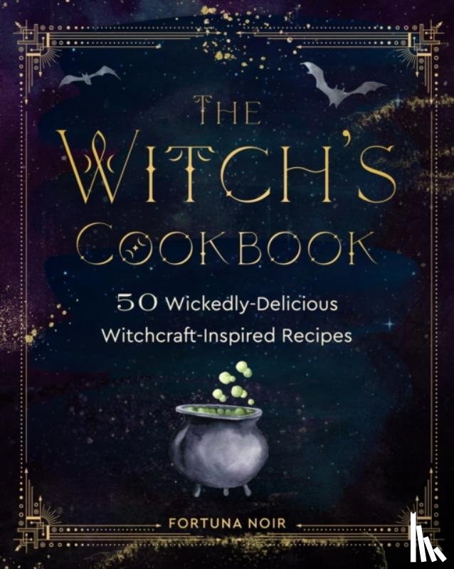 Noir, Fortuna - The Witch's Cookbook
