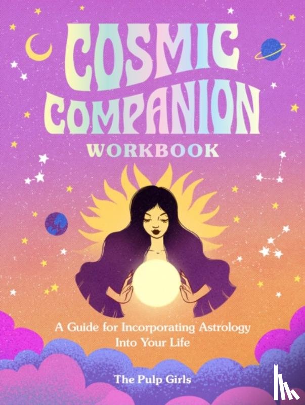 The Pulp Girls - Cosmic Companion Workbook