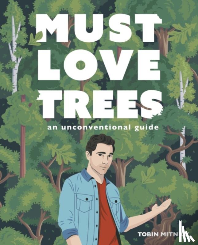 Mitnick, Tobin - Must Love Trees