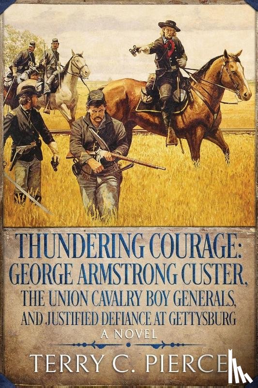 Pierce, Terry C. - Thundering Courage