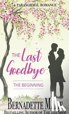 Marie, Bernadette - The Last Goodbye