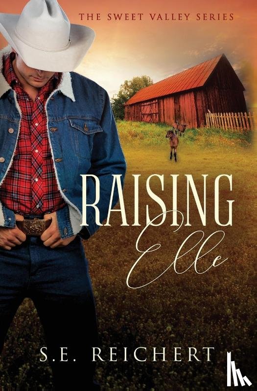 Reichert, S. E. - Raising Elle
