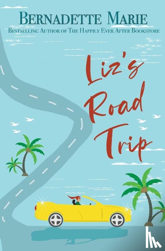 Marie, Bernadette - Liz's Road Trip