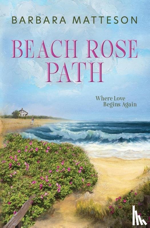 Matteson, Barbara - Beach Rose Path