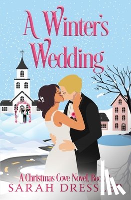 Dressler, Sarah - A Winter's Wedding