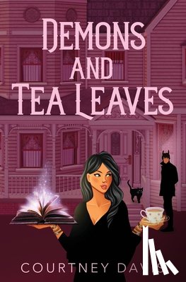 Davis, Courtney - Demons and Tea Leaves