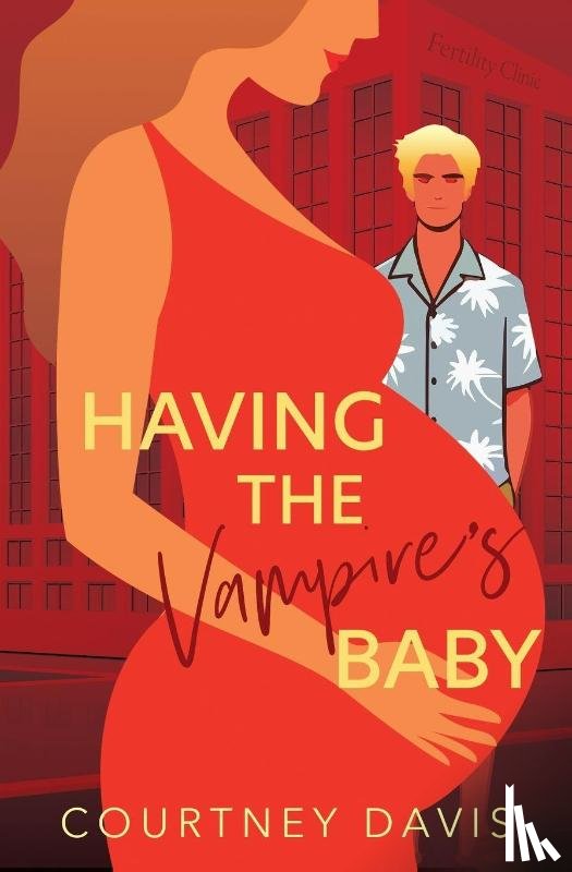 Davis, Courtney - Having the Vampire's Baby