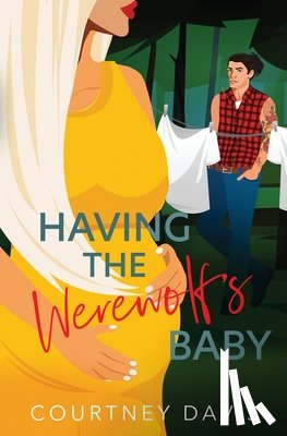 Davis, Courtney - Having the Werewolf's Baby