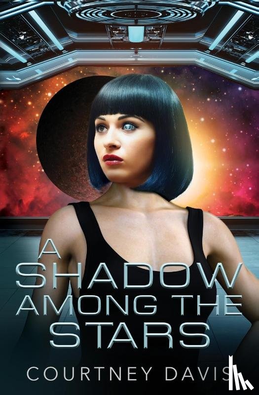 Davis, Courtney - A Shadow Among the Stars