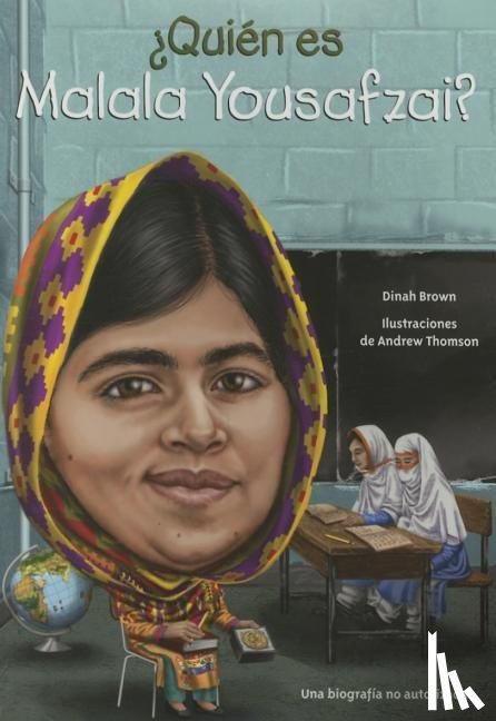 Brown, Dinah - SPA-QUIEN ES MALALA YOUSAFZAI