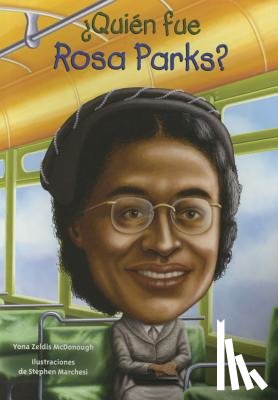McDonough, Yona Zeldis - Quien Fue Rosa Parks?