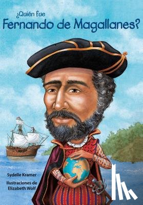 Kramer, Sydelle - Quin Fue Fernando de Magallanes? / Who Was Ferdinand Magellan? (Spanish Edition)