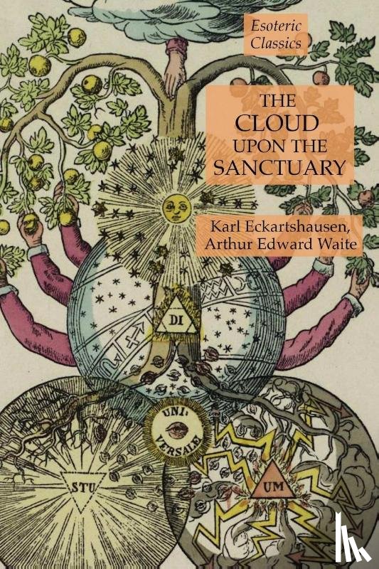 Waite, Arthur Edward, Eckartshausen, Karl - The Cloud Upon the Sanctuary