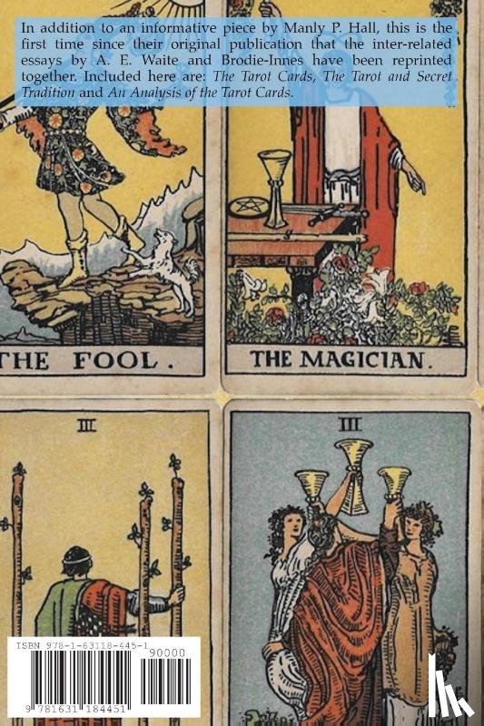 Hall, Manly P, Waite, Arthur Edward, Brodie-Innes, J W - History, Analysis and Secret Tradition of the Tarot