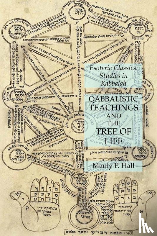 Hall, Manly P - Qabbalistic Teachings and the Tree of Life