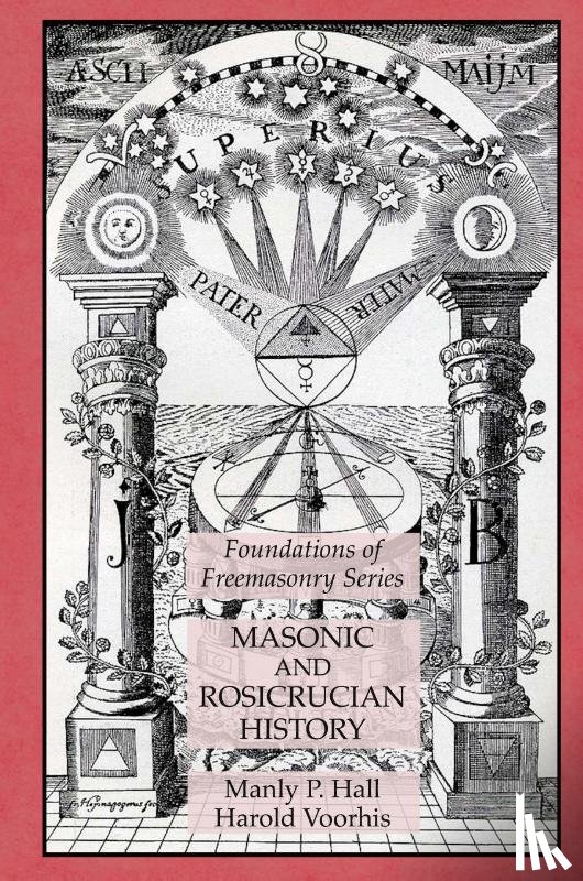 Hall, Manly P, Voorhis, Harold - Masonic and Rosicrucian History