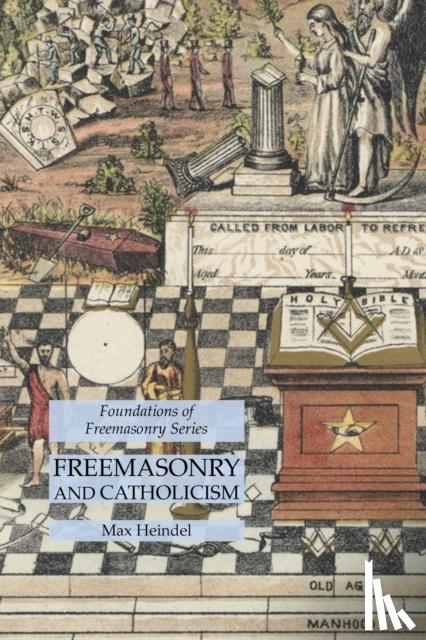 Heindel, Max - Freemasonry and Catholicism