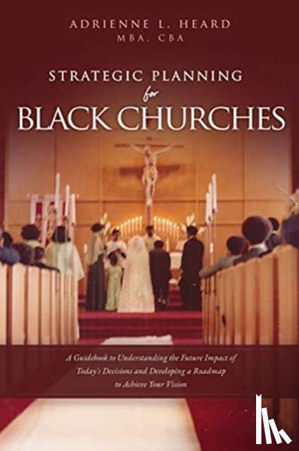 Heard, Mba Cba - Strategic Planning For Black Churches