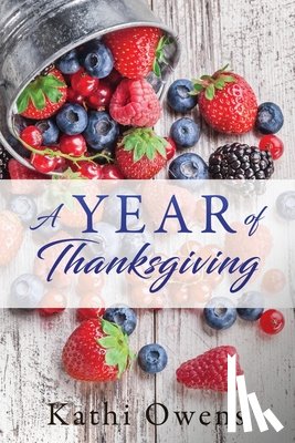 Owens, Kathi - A Year of Thanksgiving