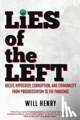 Henry, William - LIES of the LEFT