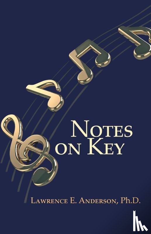 Anderson, Lawrence E - Notes on Key