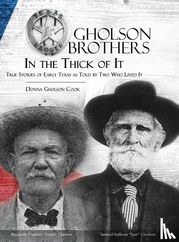 DONNA GHOLSON COOK - Gholson Brothers in The Thick of It