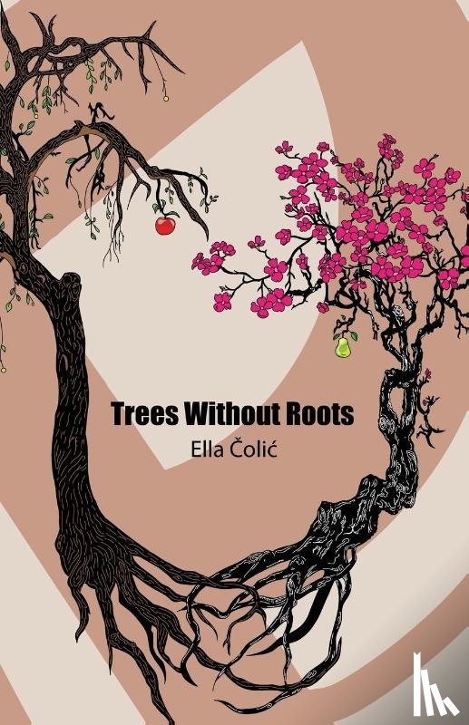 Colic, Ella - Trees Without Roots