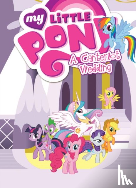 Morrow, Cindy - My Little Pony: A Canterlot Wedding
