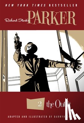 Stark, Richard, Cooke, Darwyn - Richard Stark's Parker: The Outfit