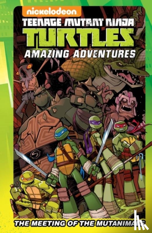 Manning, Matthew K., Walker, Landry, Goellner, Caleb, Grace, Sina - Teenage Mutant Ninja Turtles Amazing Adventures: The Meeting of the Mutanimals