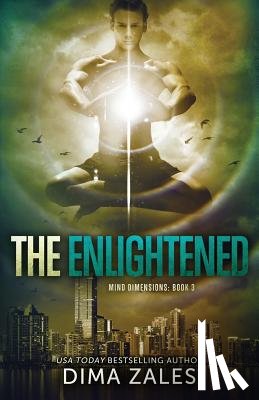 Zales, Dima, Zaires, Anna - The Enlightened (Mind Dimensions Book 3)