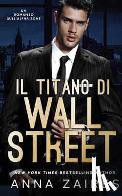 Zaires, Anna, Zales, Dima - Il Titano di Wall Street