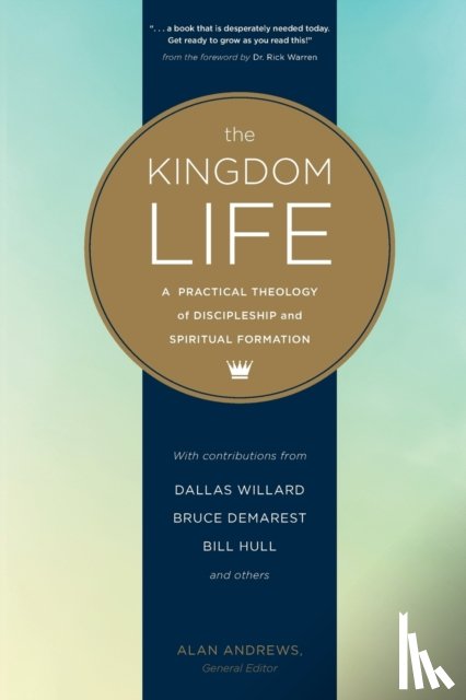 Willard, Dallas - The Kingdom Life