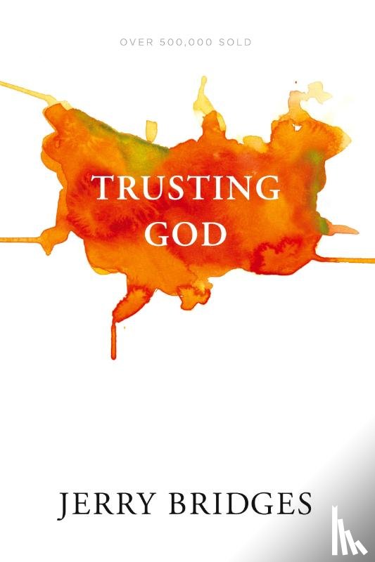 Bridges, Jerry - Trusting God