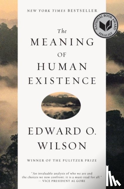 Wilson, Edward O. (Harvard University) - The Meaning of Human Existence