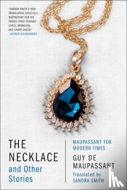 de Maupassant, Guy - The Necklace and Other Stories