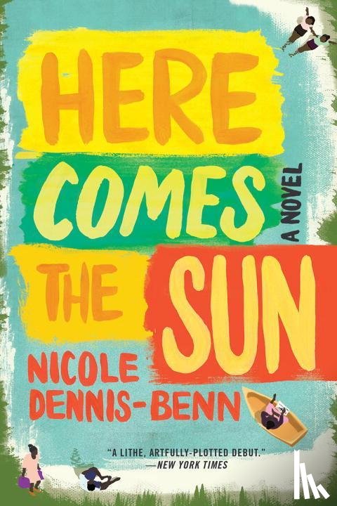 Dennis-benn, Nicole - Here Comes the Sun - A Novel