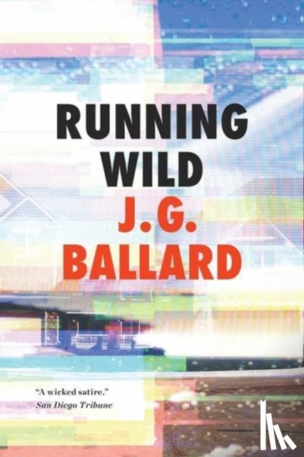 Ballard, J. G. - Running Wild