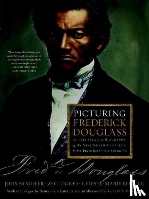 Bernier, Celeste-Marie, Stauffer, John, Trodd, Zoe - Picturing Frederick Douglass