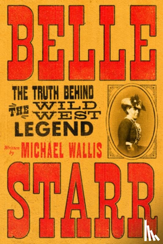 Wallis, Michael - Belle Starr
